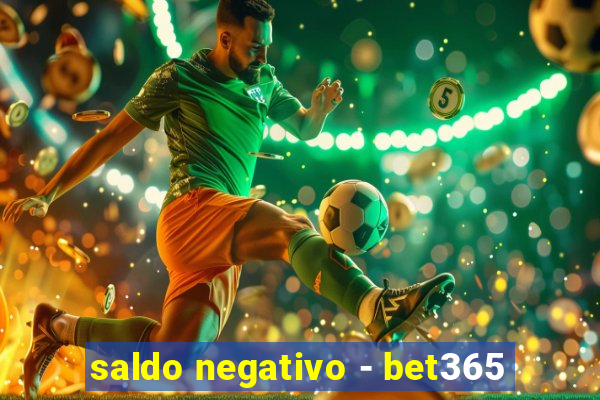 saldo negativo - bet365