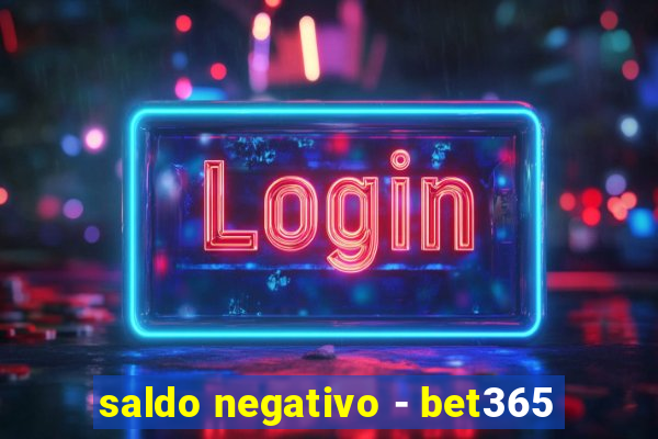 saldo negativo - bet365