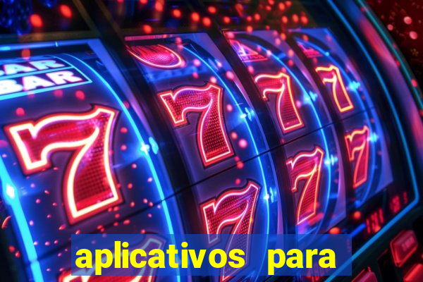 aplicativos para baixar jogos com dinheiro infinito