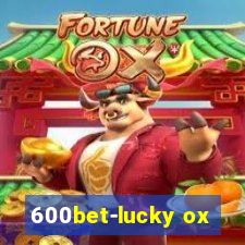 600bet-lucky ox