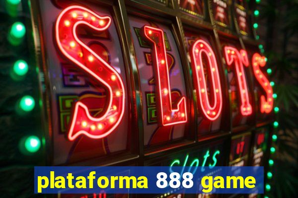 plataforma 888 game