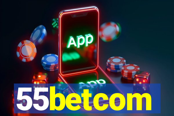 55betcom