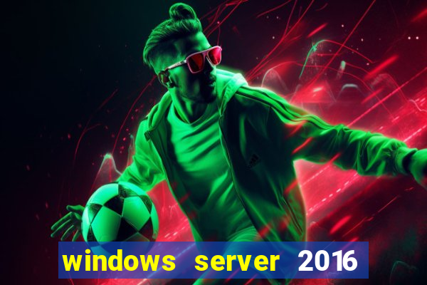 windows server 2016 download iso pt-br