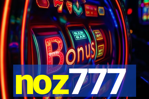 noz777