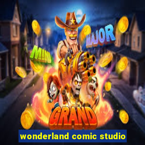 wonderland comic studio