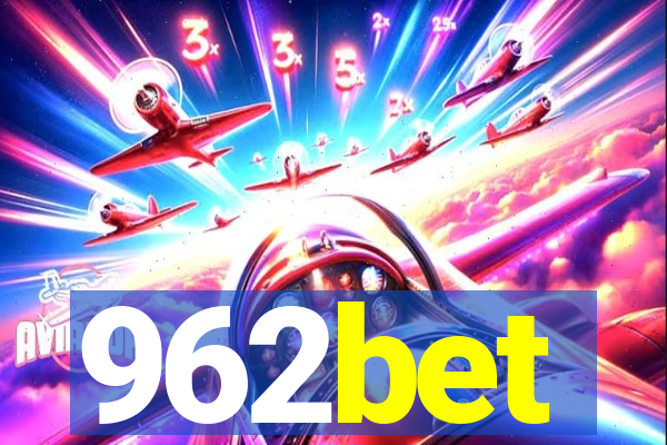 962bet