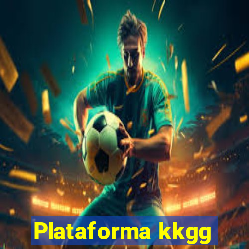 Plataforma kkgg