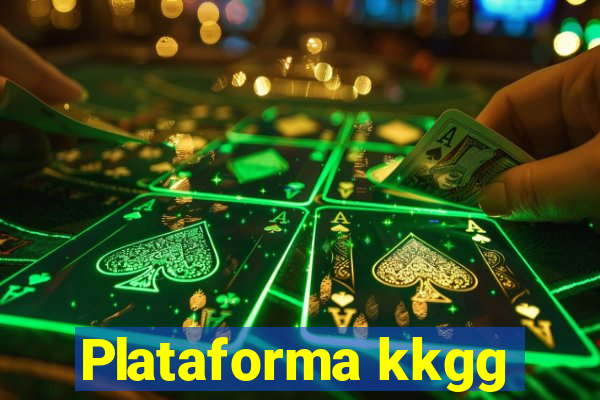 Plataforma kkgg