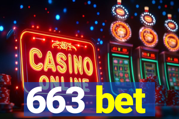 663 bet