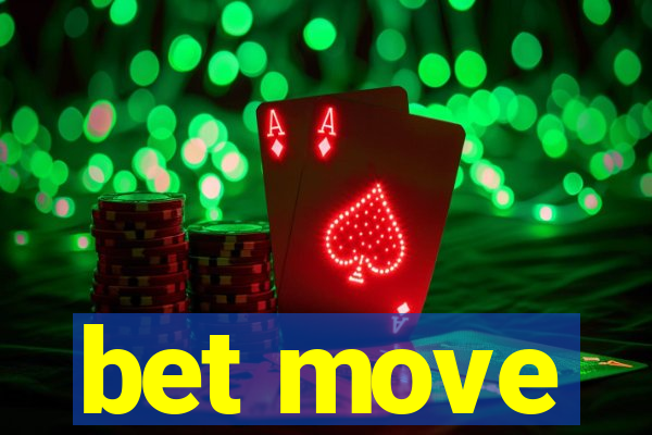 bet move