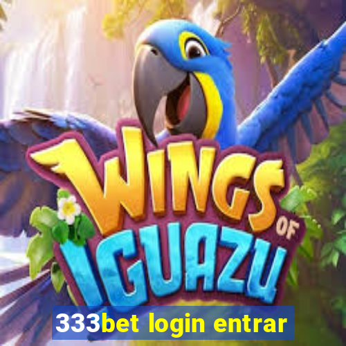 333bet login entrar