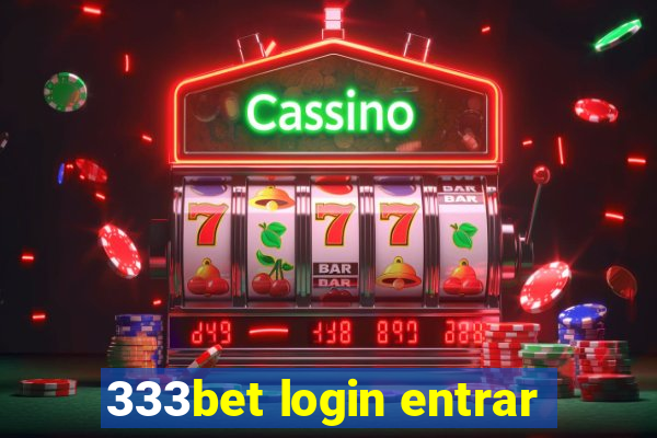 333bet login entrar