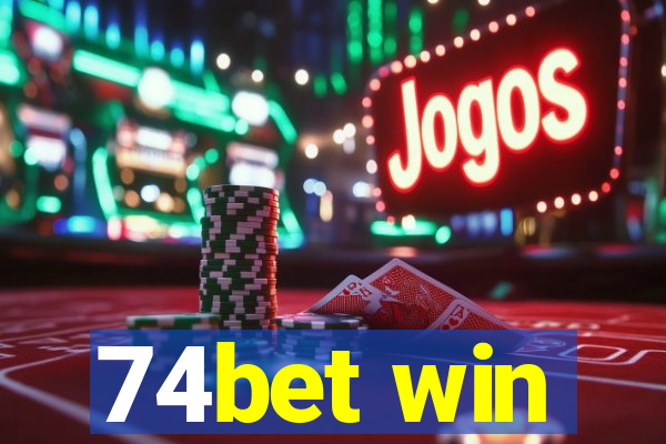 74bet win