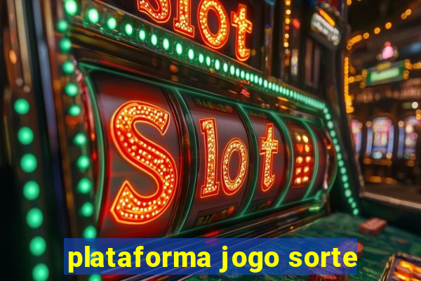 plataforma jogo sorte