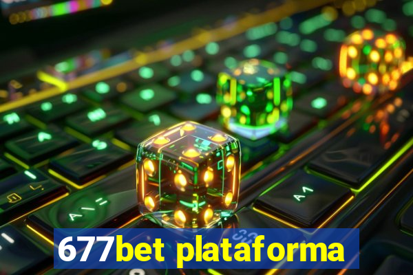 677bet plataforma