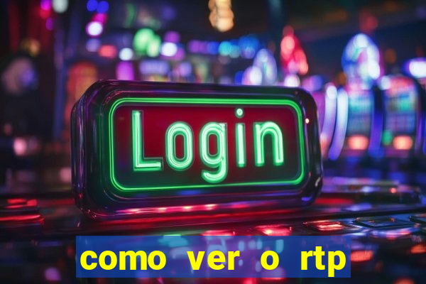 como ver o rtp dos slots