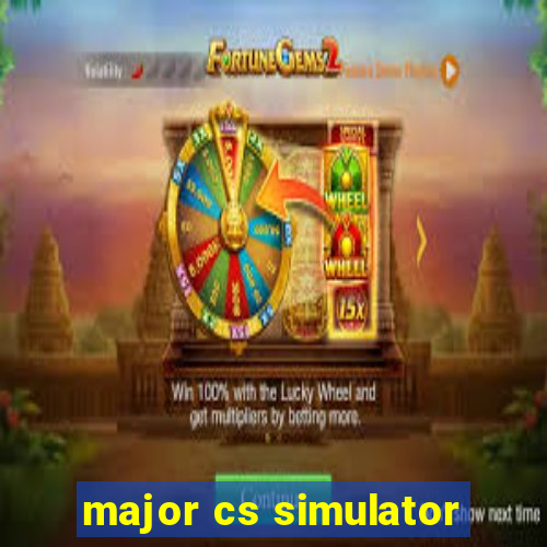 major cs simulator