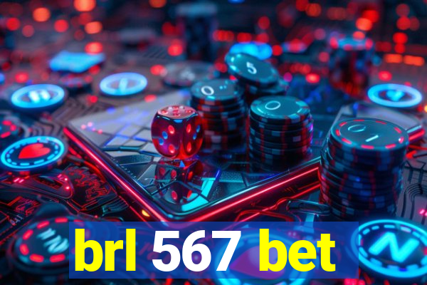 brl 567 bet