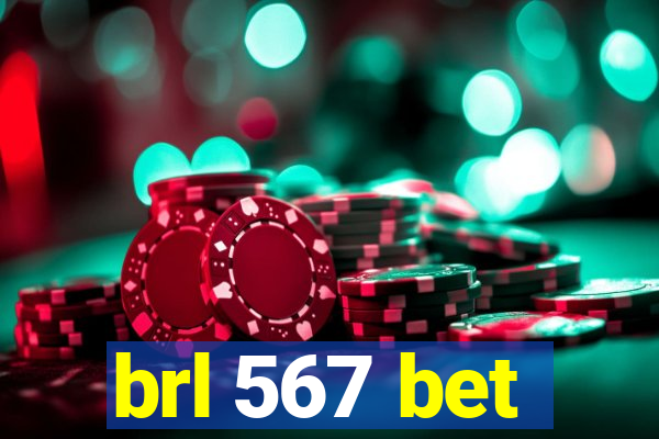 brl 567 bet