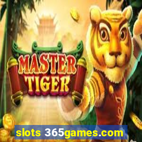 slots 365games.com