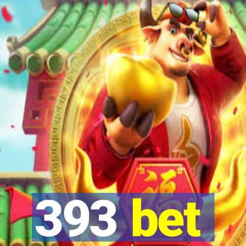 393 bet