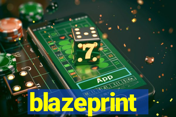 blazeprint