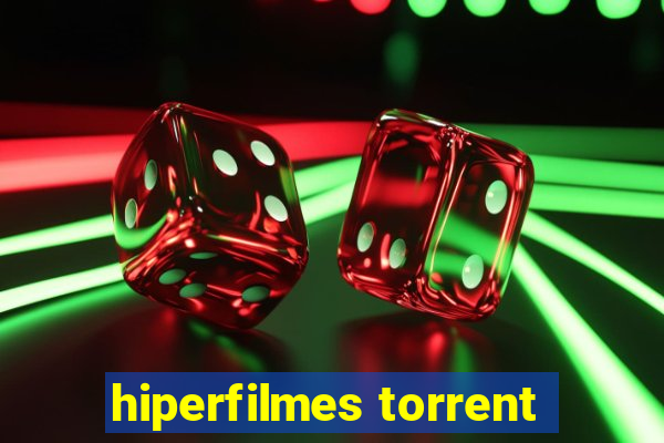 hiperfilmes torrent