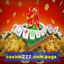 casino222.com paga