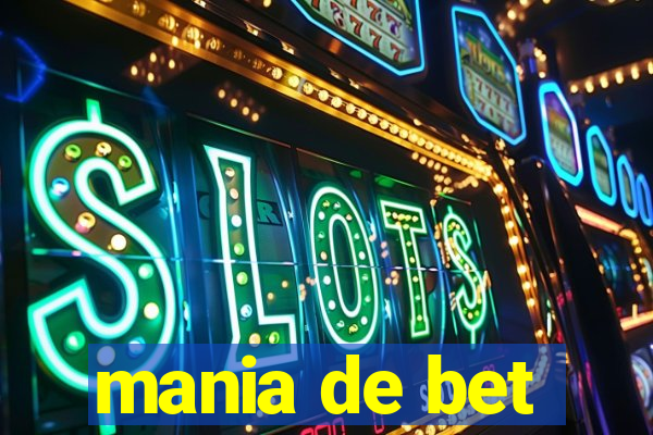 mania de bet