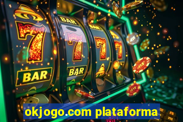 okjogo.com plataforma