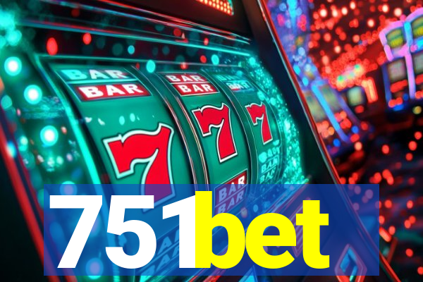 751bet