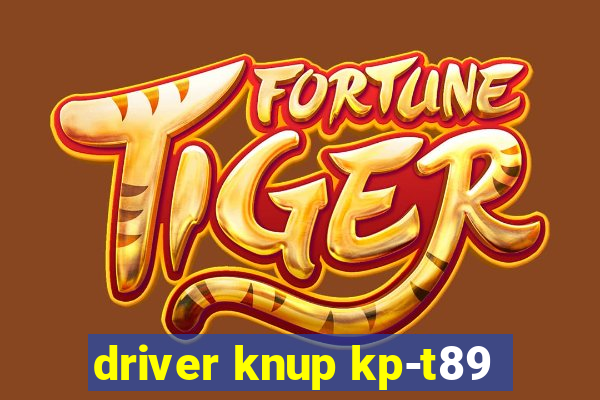 driver knup kp-t89