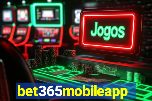 bet365mobileapp