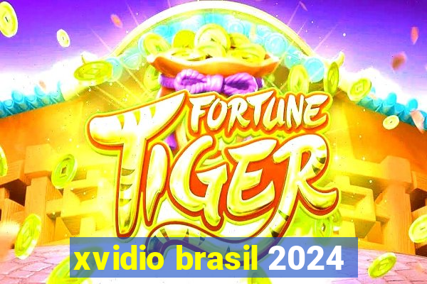 xvidio brasil 2024