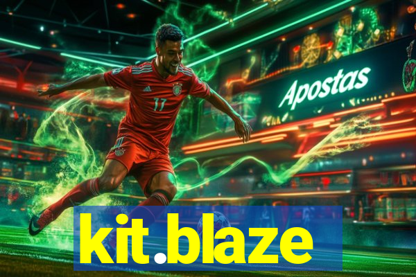 kit.blaze