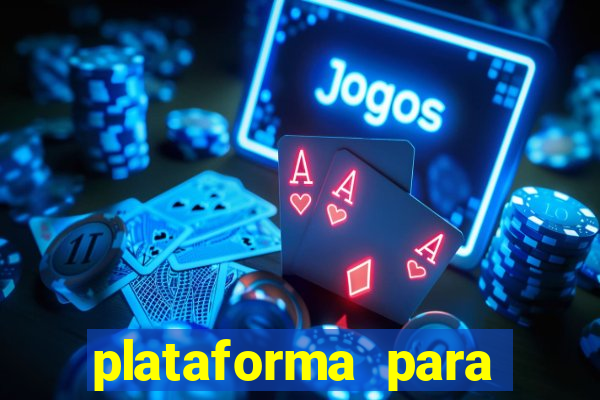 plataforma para ganhar dinheiro sem depositar