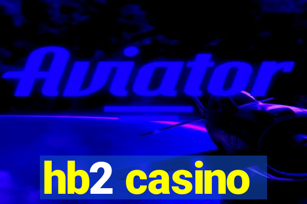 hb2 casino