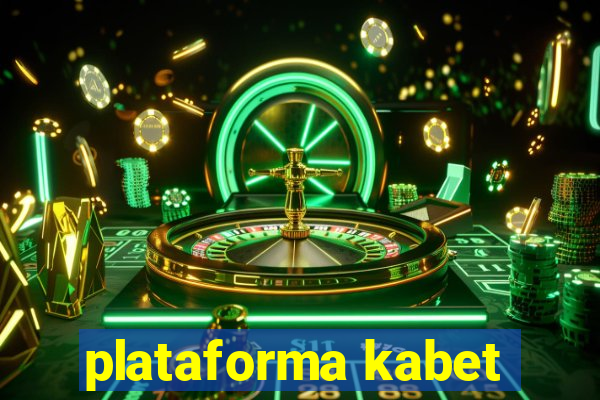 plataforma kabet