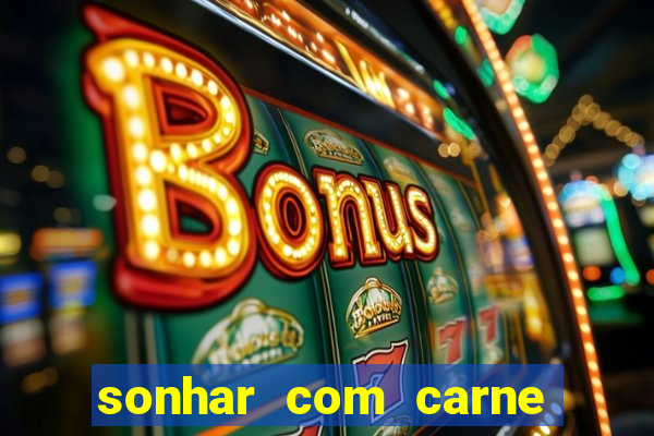 sonhar com carne de porco