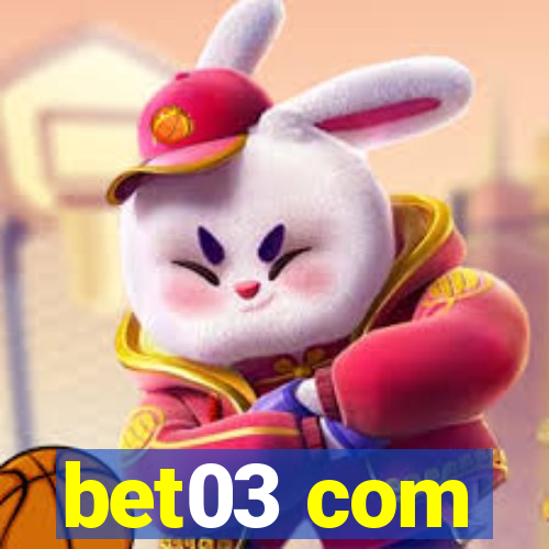 bet03 com