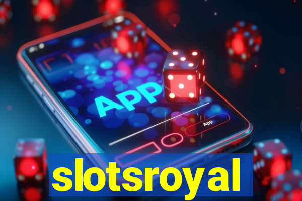 slotsroyal