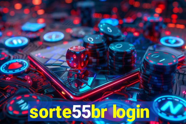 sorte55br login