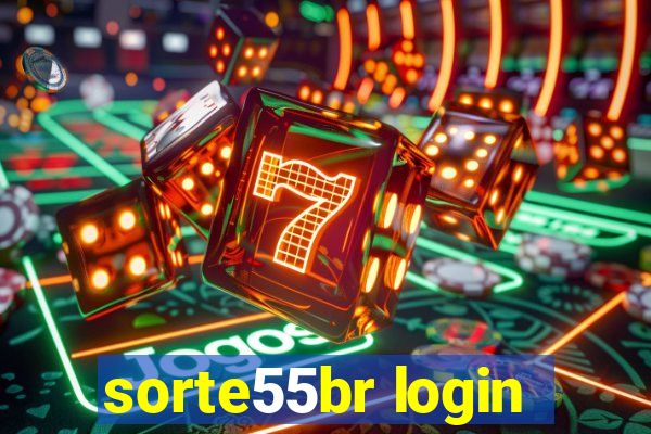 sorte55br login