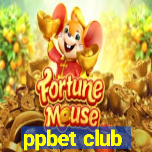 ppbet club