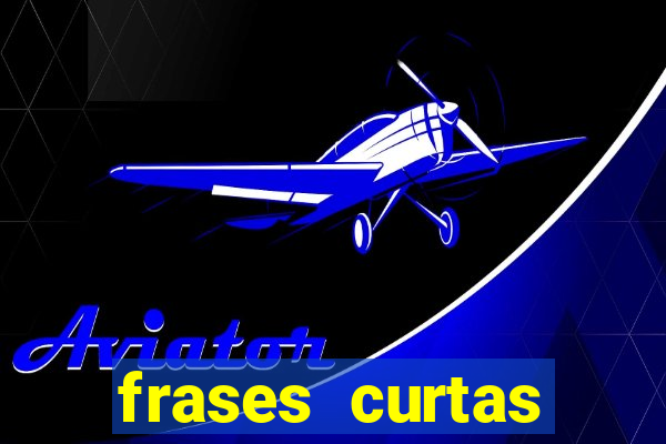 frases curtas desejando sucesso profissional