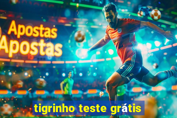 tigrinho teste grátis