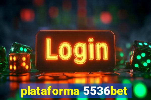 plataforma 5536bet