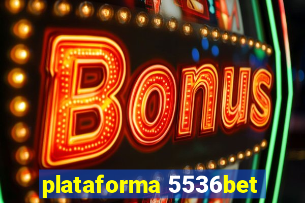 plataforma 5536bet