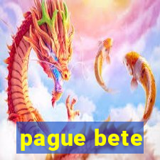 pague bete