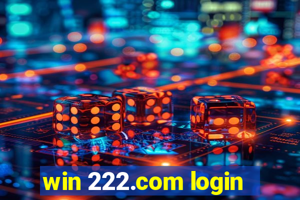 win 222.com login